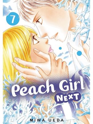 cover image of Peach Girl NEXT, Volume  7